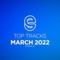 Top Tracks: March – Week 2