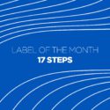 Label Of The Month: 17 Steps