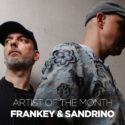 Artist Of The Month: Frankey & Sandrino