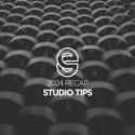 Most Notable Studio Tips of 2024