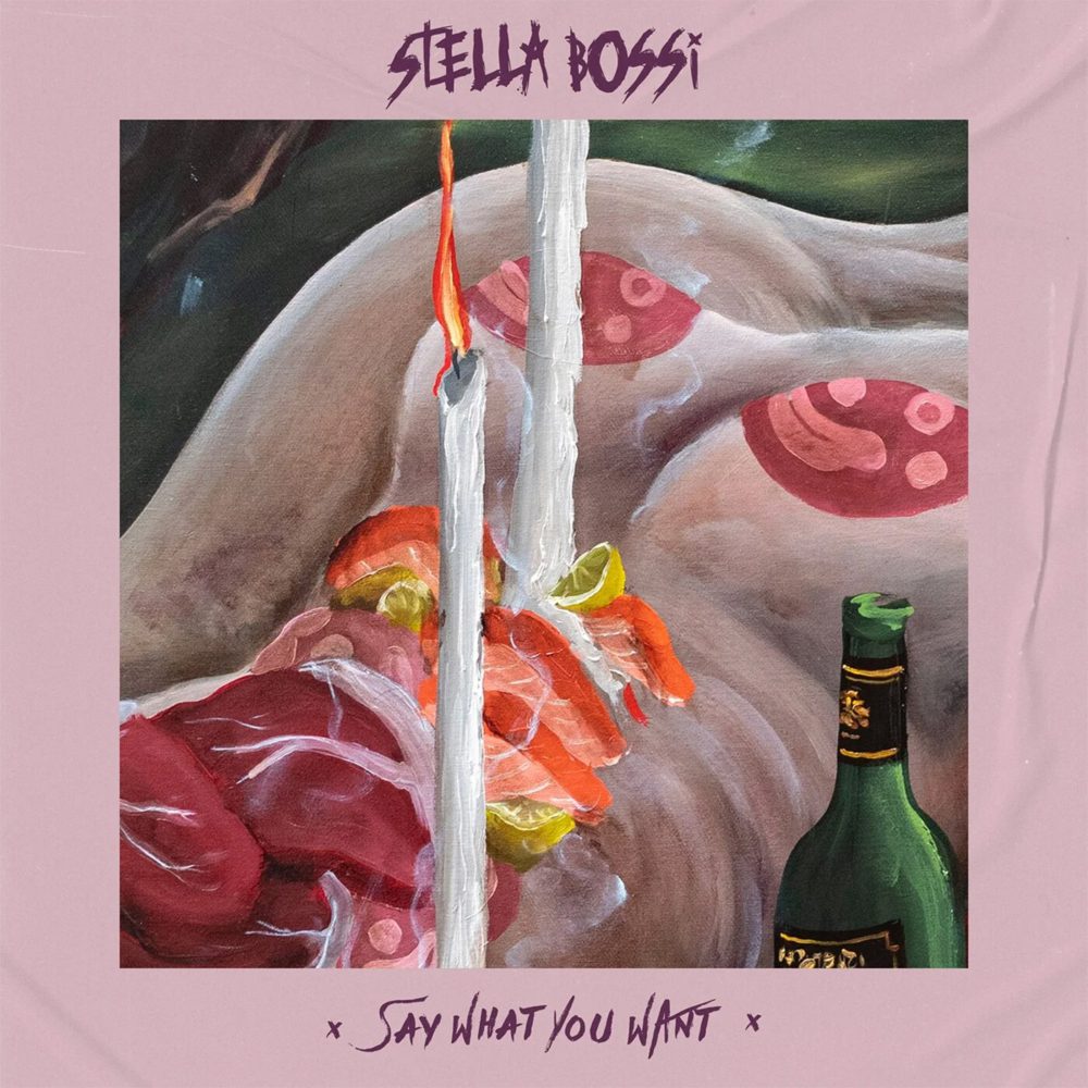 Cover art: Stella Bossi — Say What You Want (TBMF)